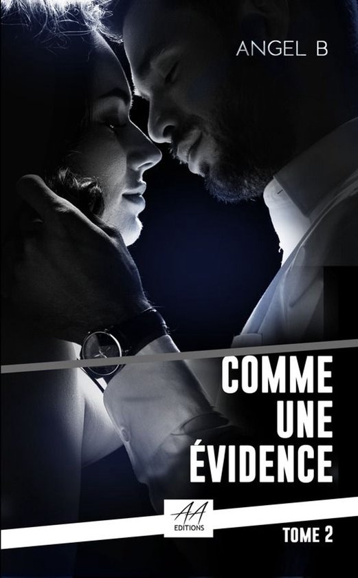 Comme une évidence 2 - Comme une évidence