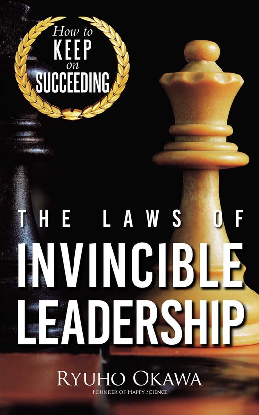 The Laws of Invincible Leadership - cover