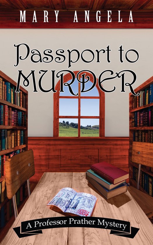 A Professor Prather Mystery 2 - Passport to Murder - cover