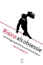 Boekomslag met de titel "Risico als obsessie" en een zwarte silhouet van een man met een aktetas.