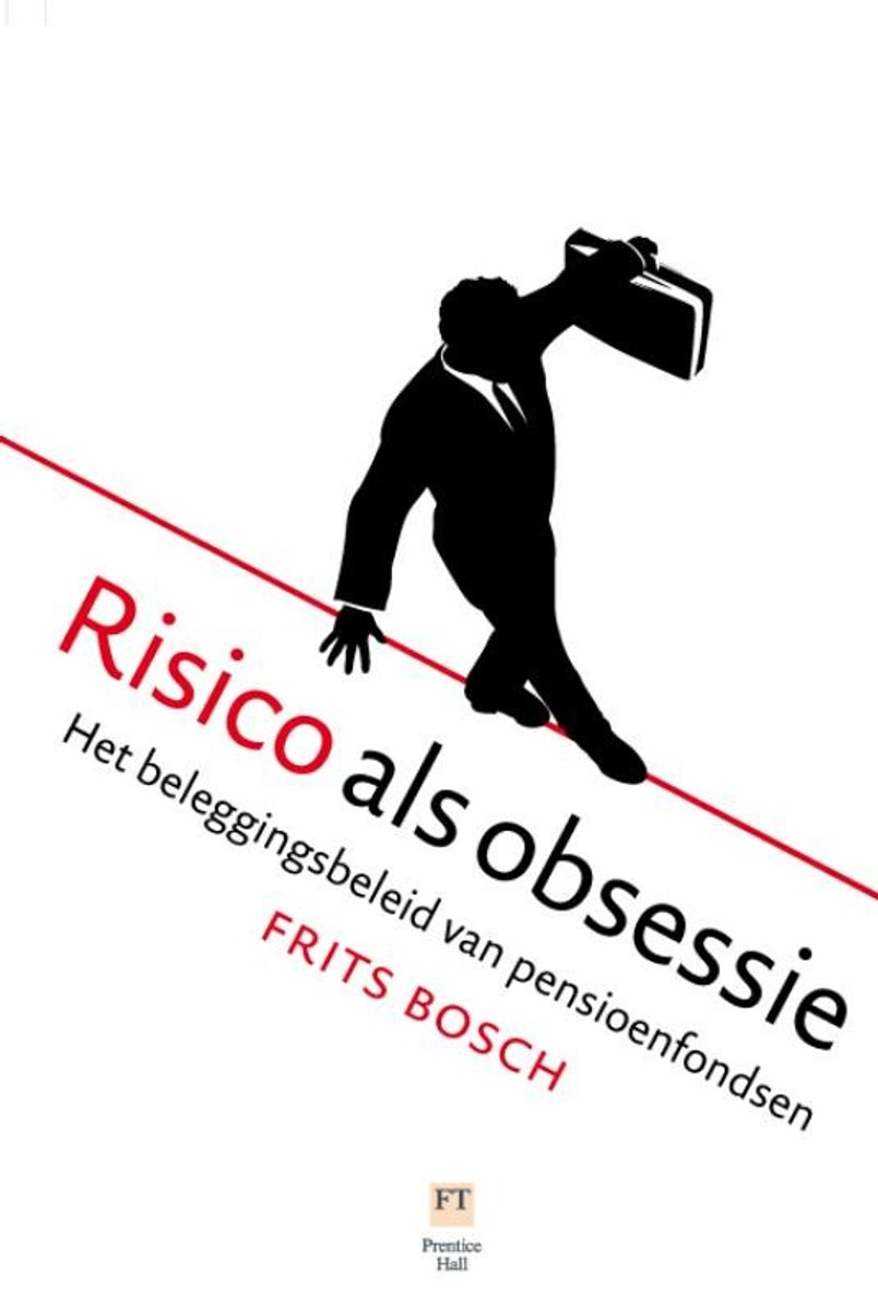 Boekomslag met de titel "Risico als obsessie" en een zwarte silhouet van een man met een aktetas.