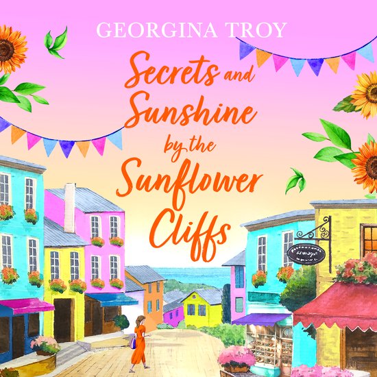Sunflower Cliffs2- Secrets and Sunshine by the Sunflower Cli ... - cover
