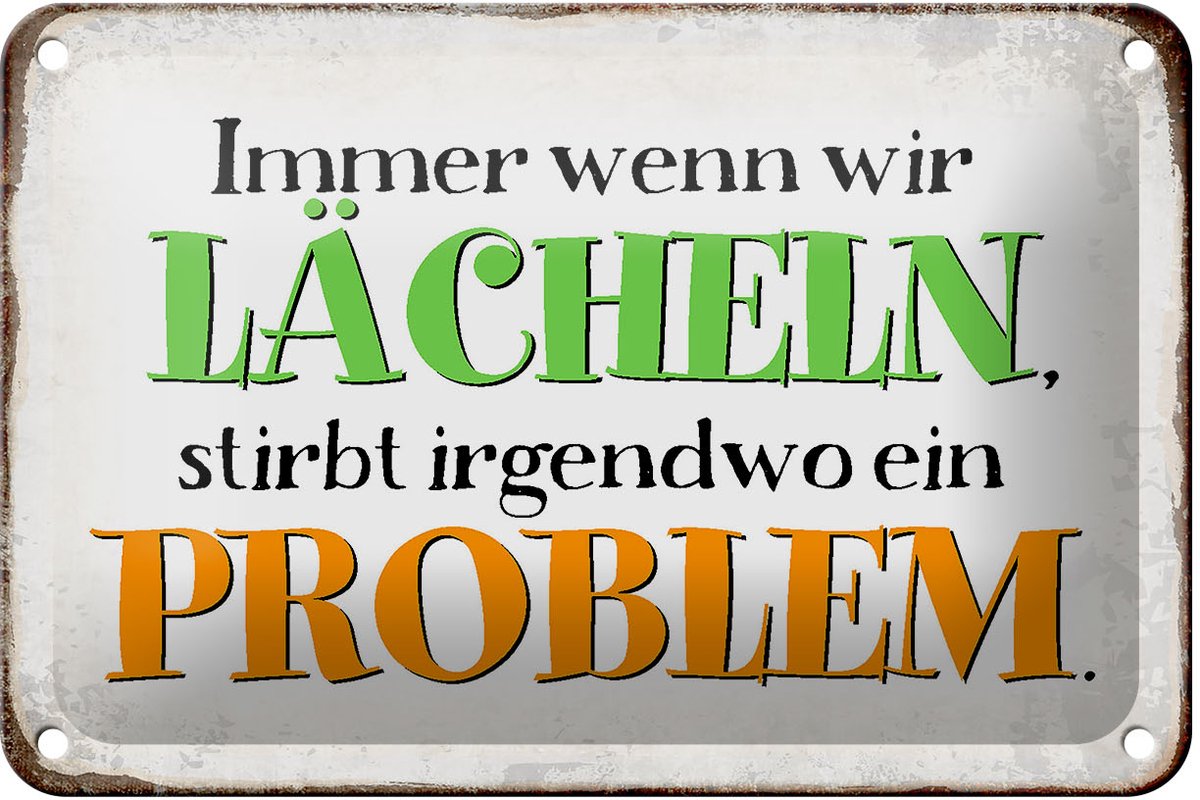 Blechschild Spruch 18x12cm wenn wir lachen stirbt Problem