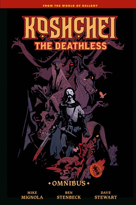 Koshchei the Deathless Omnibus, met Koshchei centraal, omringd door duistere figuren, met tekst: From the World of Hellboy, Koshchei the Deathless, Omnibus, Mike Mignola, Ben Stenbeck, Dave Stewart.