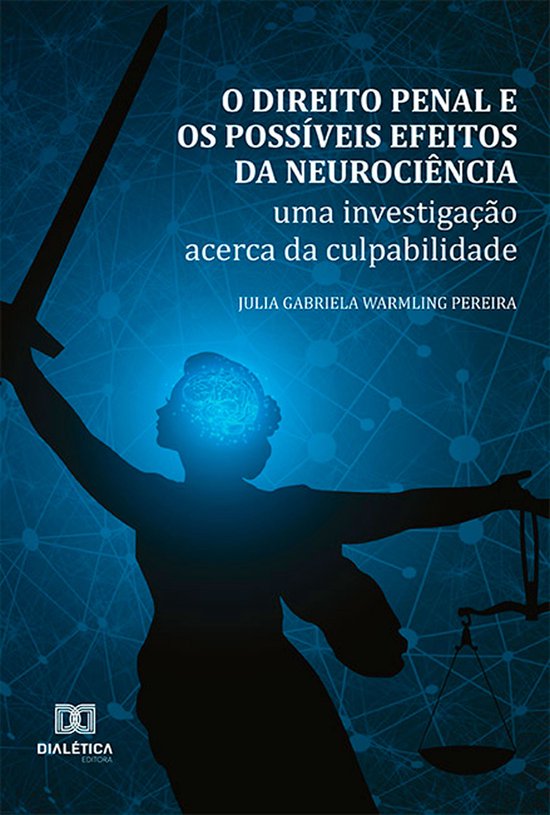 O direito penal e os possíveis efeitos da neurociência - cover