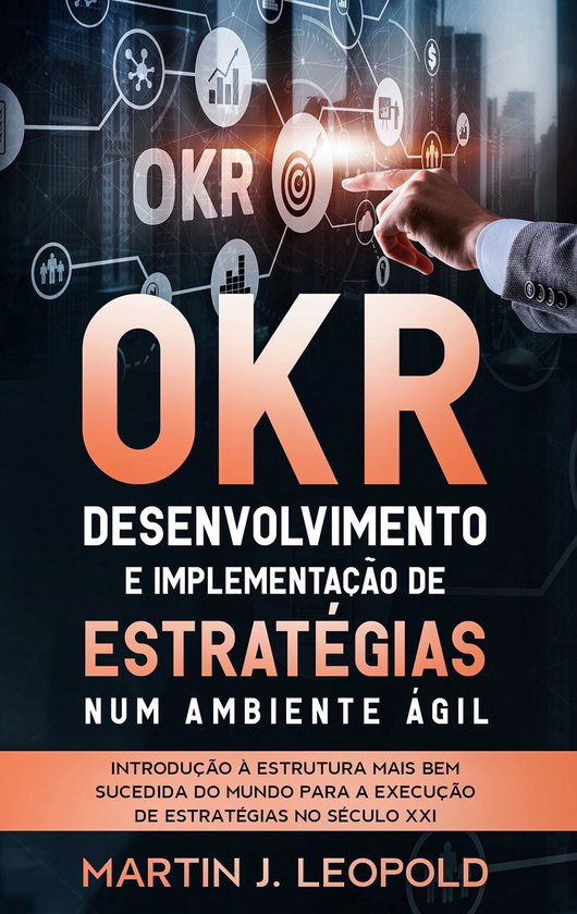 OKR - Desenvolvimento e implementação de estratégias num  ... - cover