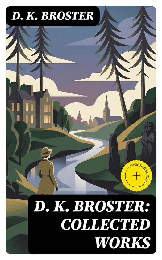 D. K. Broster: Collected Works - cover