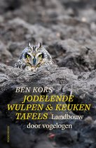 Jodelende wulpen & keukentafels