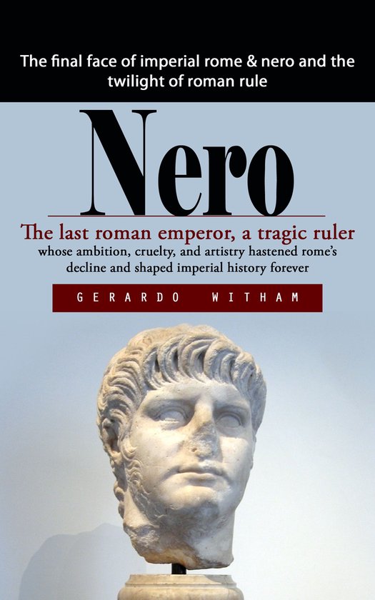 Nero: The final face of imperial rome & nero and the twiligh ... - cover