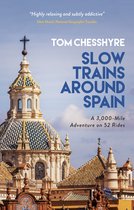 Slow Trains To Seville