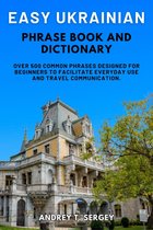 Easy Ukrainian Phrase Book and Dictionary