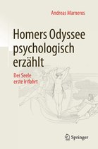 Homers Odyssee psychologisch erzählt