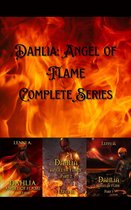 Dahlia: Angel of Flame Complete Series