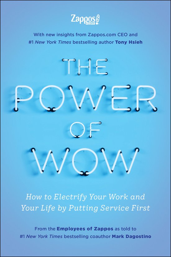 The Power of Wow: How to Electrify Your Work and Your Life b ... - cover