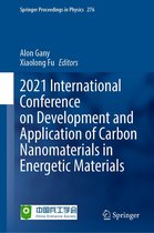 Springer Proceedings in Physics 276 - 2021 International Conference on Development and Application of Carbon Nanomaterials in Energetic Materials