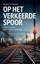 Op het verkeerde spoor