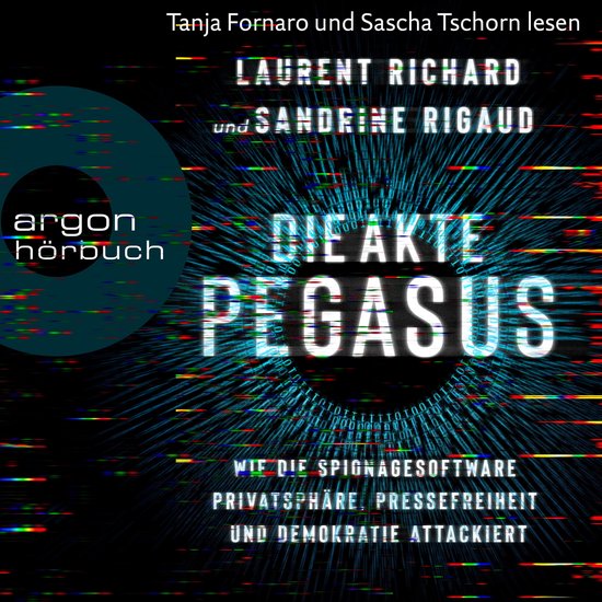Die Akte Pegasus - Wie die Spionagesoftware Privatsphäre, P ... - cover