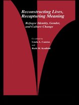 Reconstructing Lives, Recapturing Meaning