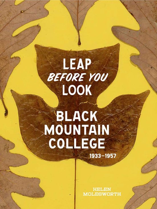 Leap Before You Look Black Mountain Coll - cover