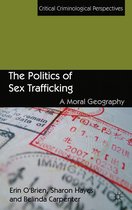 Critical Criminological Perspectives - The Politics of Sex Trafficking