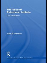Routledge Studies in Middle Eastern Politics - The Second Palestinian Intifada