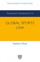 Advanced Introduction to Global Sports Law