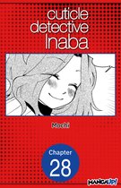 CUTICLE DETECTIVE INABA CHAPTER SERIALS 28 - Cuticle Detective Inaba #028