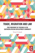 Routledge Research in International Economic Law - Trade, Migration and Law