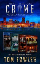 The C.T. Ferguson Crime Novellas - The C.T. Ferguson Crime Novella Collection