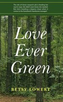 Love Ever Green