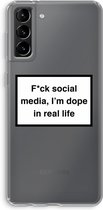 Case Company® - Galaxy S21 Plus hoesje - I'm dope - Soft Case / Cover - Bescherming aan alle Kanten - Zijkanten Transparant - Bescherming Over de Schermrand - Back Cover