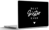 Laptop sticker - 12.3 inch - Best sister ever - Spreuken - Quotes - Zus - Broer