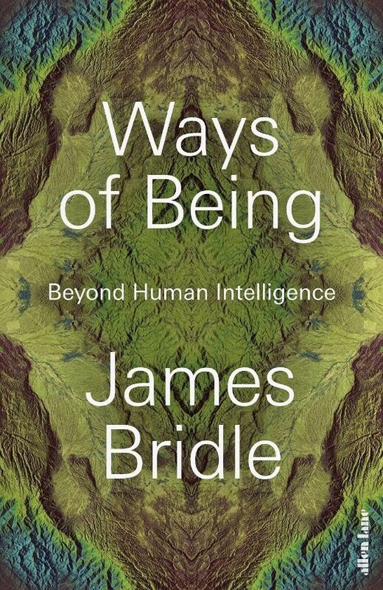Boek cover Ways of Being van James Bridle (Hardcover)