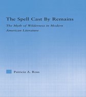 Literary Criticism and Cultural Theory - The Spell Cast by Remains