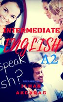 INTERMEDIATE ENGLISH A2