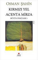 Kırmızı Yel - Acenta Mirza