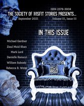 The Society of Misfit Stories Presents... (September 2021)