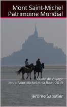 Mont Saint Michel Patrimoine Mondial