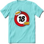 18 Jaar Hoera Verkeersbord T-Shirt | Grappig Verjaardag Cadeau | Dames - Heren | - Licht Blauw - XXL