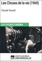 Les Choses de la vie de Claude Sautet