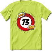 73 Jaar Hoera Verkeersbord T-Shirt | Grappig Verjaardag Cadeau | Dames - Heren | - Groen - L