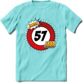 57 Jaar Hoera Verkeersbord T-Shirt | Grappig Verjaardag Cadeau | Dames - Heren | - Licht Blauw - L