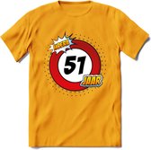 51 Jaar Hoera Verkeersbord T-Shirt | Grappig Verjaardag Cadeau | Dames - Heren | - Geel - L