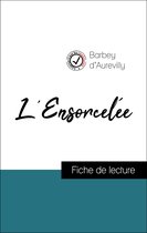Analyse de l'œuvre : L'Ensorcelée (résumé et fiche de lecture plébiscités par les enseignants sur fichedelecture.fr)