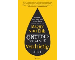 Onthoud dit als je verdrietig bent