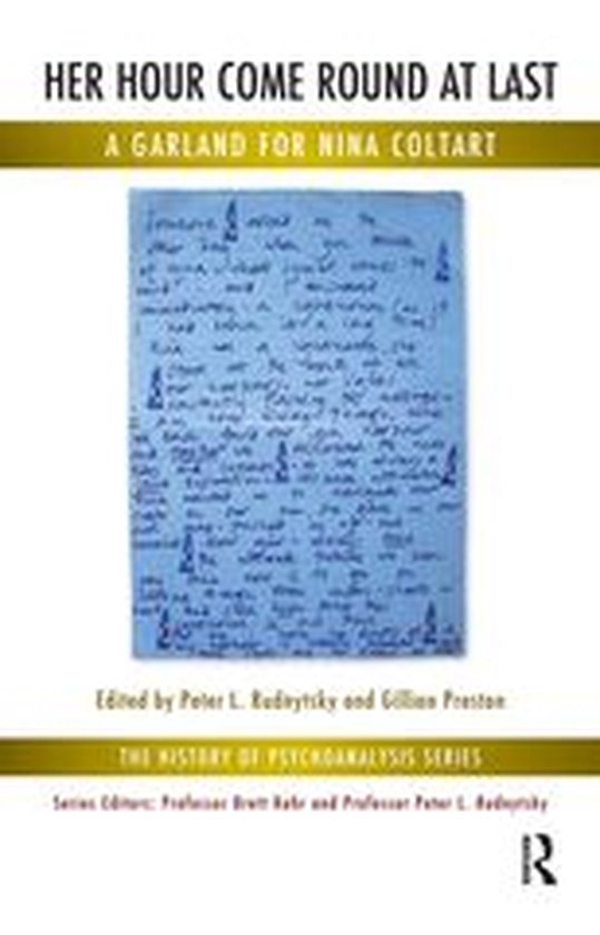 The History of Psychoanalysis Series - Her Hour Come Round a ... - cover