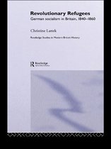 Routledge Studies in Modern British History - Revolutionary Refugees