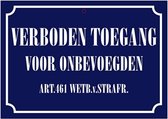 - WAAKBORD VERBODEN TOEGANG 21X15CM