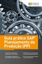 Guia prático SAP Planejamento da Produção (PP)