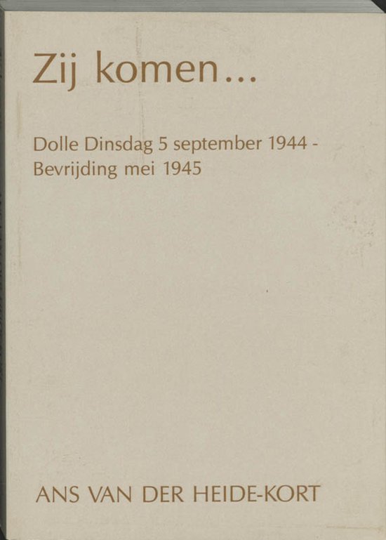 Zij komen...